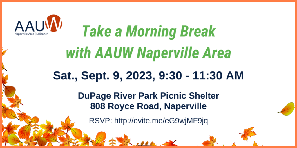 Take a morning break with AAUW Naperville Area, Sat., Sept. 9, 2023, 9:30-11:30 AM