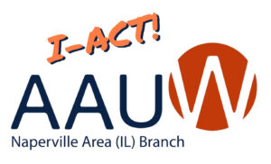 Blue and red AAUW Naperville Area (IL) Branch logo with "I-ACT!" tagline