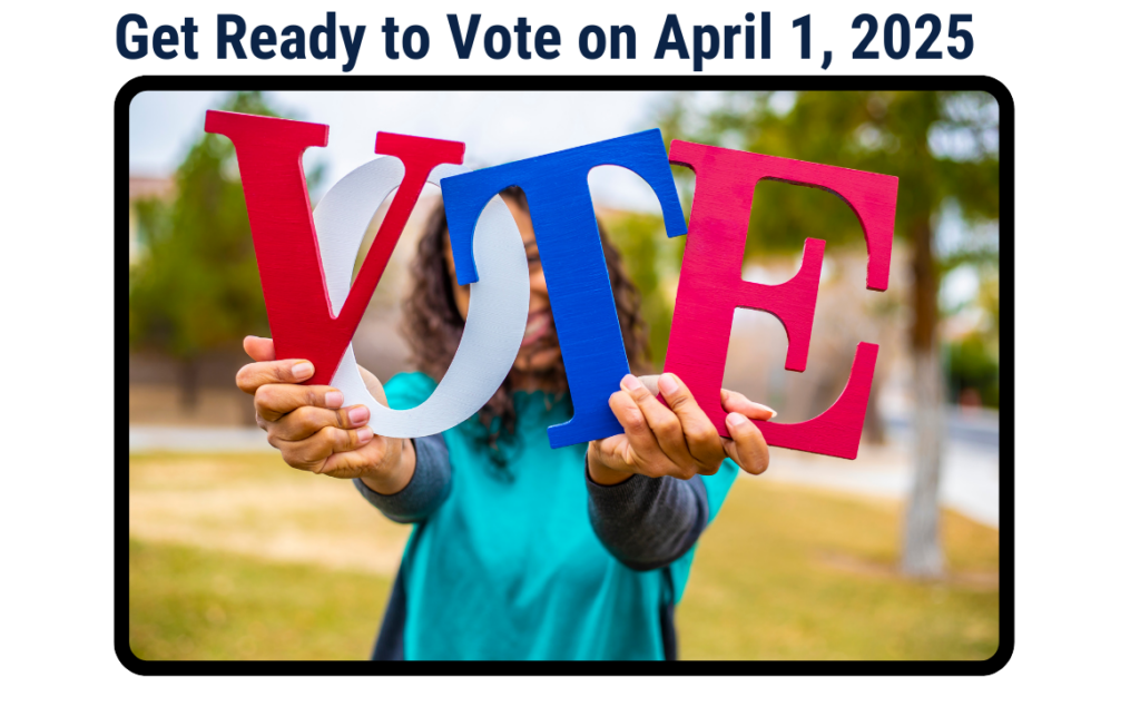 Woman holding VOTE letters sign, caption Get ready to vote on April 1, 2025